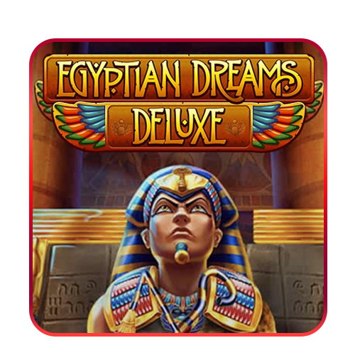 Egyptian Dreams Deluxe